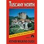 Tuscany North: Rother Walking Guide
