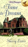 Time to Dream (Time Passages)