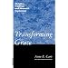 Transforming Grace: Christian Tradition and Women's Experience