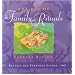 The Joy of Family Rituals: Recipes for Everyday Living