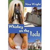Whiskey on the Rocks (A Whiskey Mattimoe Mystery)