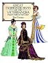 Great Fashion Designs of the Victorian Era Paper Dolls in Full Color