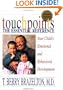 Touchpoints: The Essential Reference--Your Child's Emotional and Behavioral Development