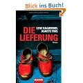 Die Lieferung: Roman
