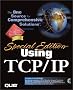 Special Edition Using TCP/ IP. Inkl. CD