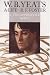 W.B. Yeats: A Life I: The Apprentice Mage, 1865-1914