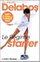 Le r�gime starter : Jusqu'� 8 kilos en 4 semaines maxi