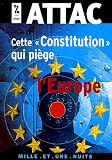 Cette  Constitution  qui pi�ge l'Europe
