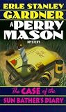 The Case of the Sun Bather's Diary: A Perry Mason Mystery (Perry Mason Mysteries (Fawcett Books))