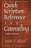 Quick Scripture Reference for Counseling,
John G. Kruis