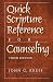 Quick Scripture Reference for Counseling