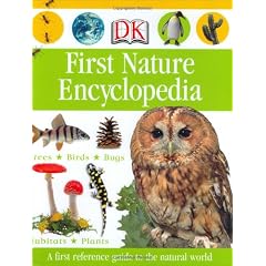First Nature Encyclopedia (DK First Reference)