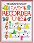 The Usborne Book of Easy Recorder Tunes