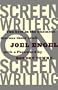Screenwriters On Screen-Writing: The Best in the Business Discuss Their Craft