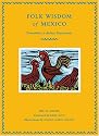 Folk Wisdom of Mexico / Proverbios y dichos mexicanos