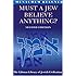 Must a Jew Believe Anything? Second Edition with a New Afterword