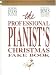 The Professional Pianist's Christmas Fake Book