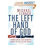 The Left Hand of God: Taking Back Our Country from the Religious Right