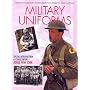 Military Uniforms (Twentieth-Century Developments in Fashion and Costume)