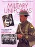 Military Uniforms (Twentieth-Century Developments in Fashion and Costume)