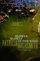 Slowly Slowly In The Wind