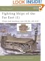 Fighting Ships of the Far East (1): China and Southeast Asia 202 BC-AD 1419 (New Vanguard) (Vol 1)