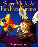 Super Masks and Fun Face Painting