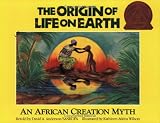 The Origin of Life on Earth: An African Creation Myth