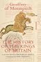 The History of the Kings of Britain: An edition and translation of the De gestis Britonum (Historia Regum Britanniae) (Arthurian Studies)