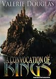 A Convocation of Kings