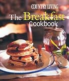 Review Hearst  / Country Living The Breakfast Cookbook (Country Living)