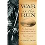 War on the Run: The Epic Story of Robert Rogers and the Conquest of America's First Frontier
