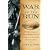 War on the Run: The Epic Story of Robert Rogers and the Conquest of America's First Frontier