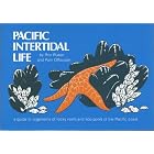 Pacific Intertidal Life: A Guide to Organisms of Rocky Reefs and Tide Pools of the Pacific... by Ron Russo and Pam Olhausen