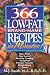 366 Low-Fat Brand-Name Recipes in Minutes: More Than One Year of Healthy Cooking Using Your Family's Favorite Brand-Name Foods
