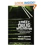 Street Drug Investigation: A Practical Guide For Plainclothes And Uniformed Personnel