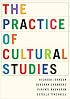 The Practice of Cultural Studies