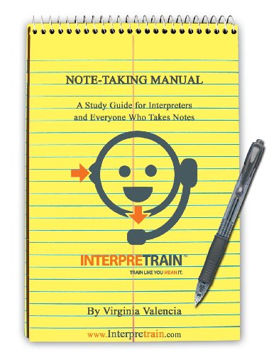 note taking manual a study guide for interpreters and everyone who takes notes
