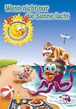 Eigenschaften Best Entertainment AG  / Wenn nicht nur die Sonne lacht