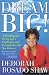 Book Dream BIG!: A Roadmap for Facing Life's Challenges and Creating the Life You Deserve