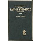 An Introduction to the Law of Evidence (Hornbooks) by Graham C. Lilly