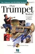 Play Trumpet Today! - Level 1: Play Today Plus Pack (The Ultimate Self-Teaching Method)