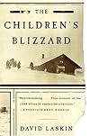 The Children's Blizzard (P.S.)