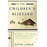 The Children's Blizzard (P.S.)