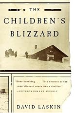 The Children's Blizzard (P.S.)