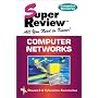Computer Networks Super Review
