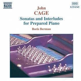Cage: Sonatas And Interludes For Prepared Piano