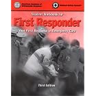 Student Workbook for First Responder: Your First Response in Emergency Care by  National Safety Council and American Academy of Orthopaedic Surgeons