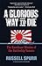 A Glorious Way to Die: The Kamikaze Mission of the Battleship Yamato