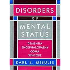 Disorders of Mental Status: Dementia, Encephalopathy, Coma, Syncope